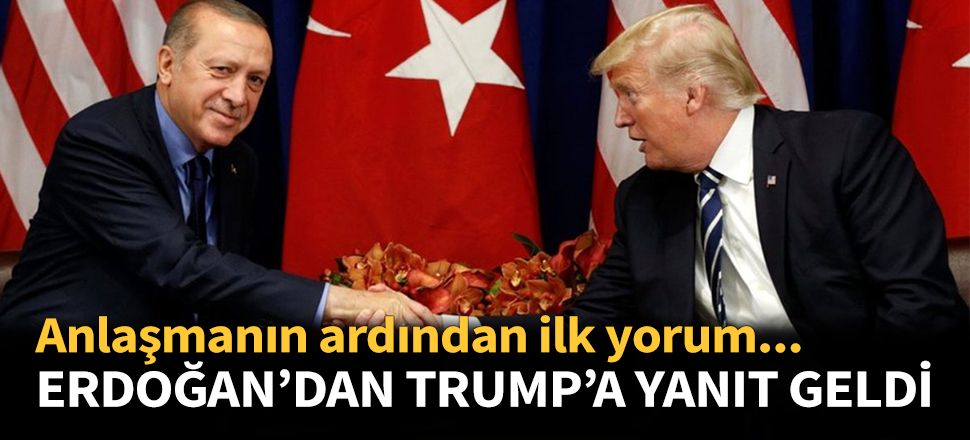 Erdoğan'dan Trump'ın paylaşımına cevap!