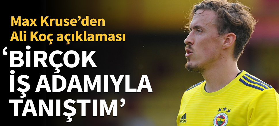 Max Kruse'den Ali Koç itirafı!