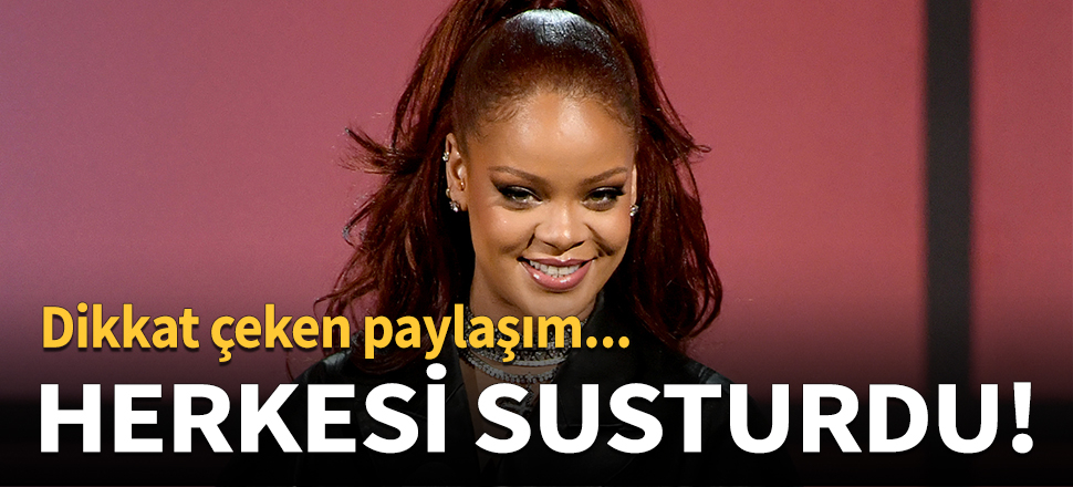 Rihanna herkesi susturdu!