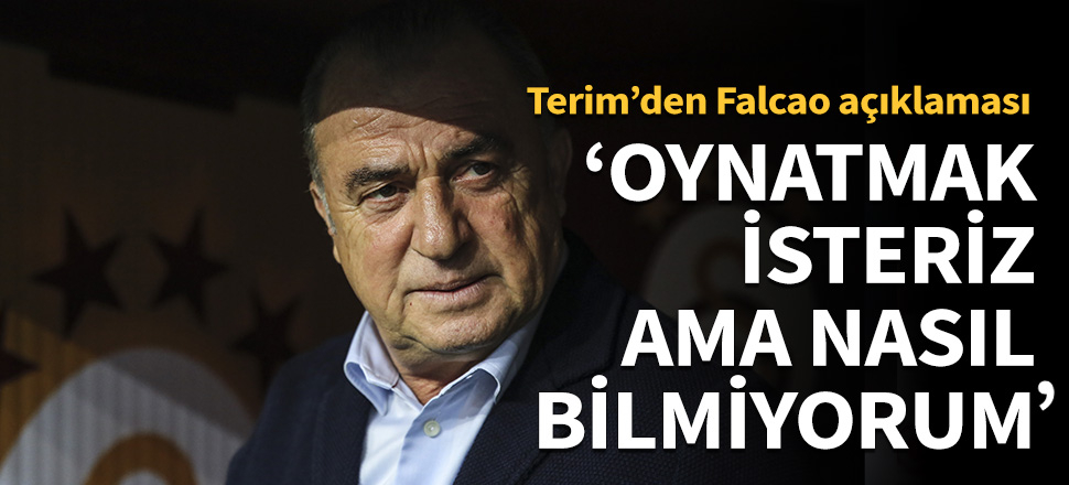 'Kendisini oynatmak isteriz ama nasıl olacak bilmiyorum'