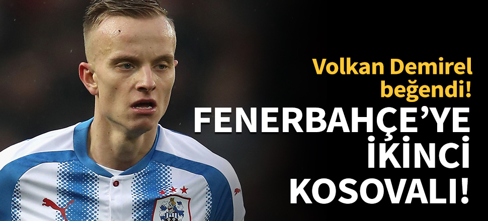 Fenerbahçe'ye ikinci Kosovalı!