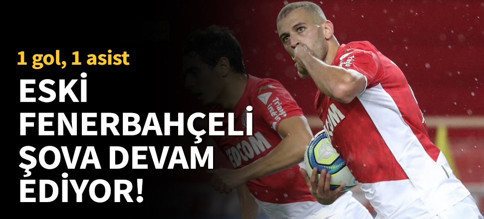 Monaco'da 5 gol, 6 asiste ulaştı!