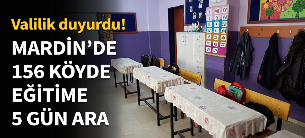 156 köyde eğitime 5 gün ara verildi!