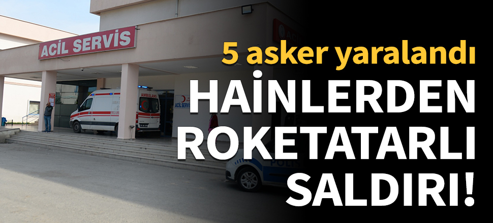 Hainlerden roketatarlı saldırı!