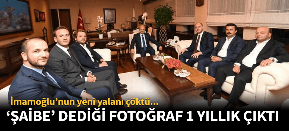 İmamoğlu'nun 'şaibe' dediği fotoğraf 1 yıllık çıktı!