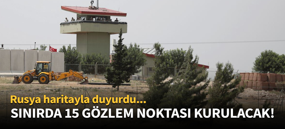 Suriye, Türkiye sınırına 15 kontrol noktası kuracak!
