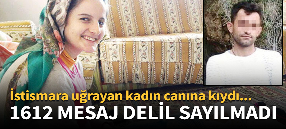 İstismara uğrayan kadın canına kıydı!