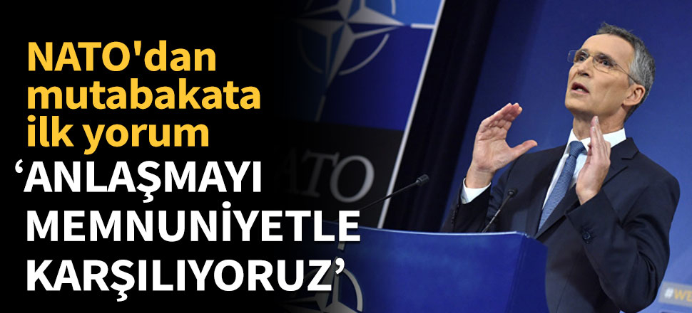 'Anlaşmayı memnuniyetle karşılıyoruz'