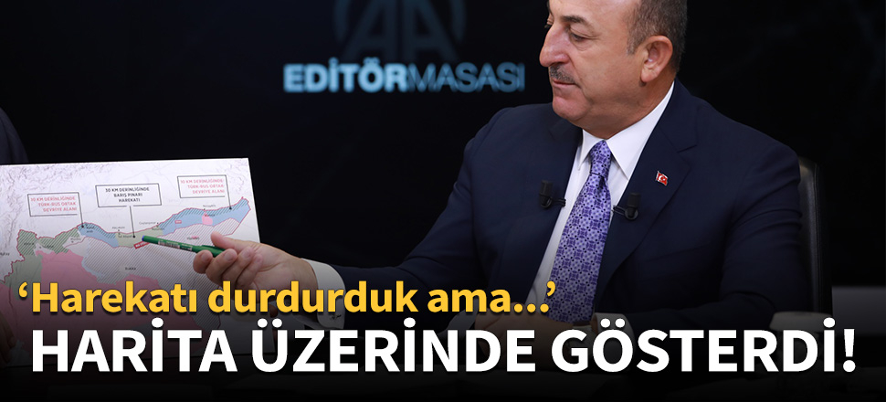 Mevlüt Çavuşoğlu: Harekatı durdurduk ama çekileceğimiz anlamına gelmez!