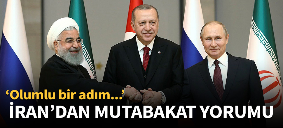 Soçi mutabakatına İran'dan ilk yorum!