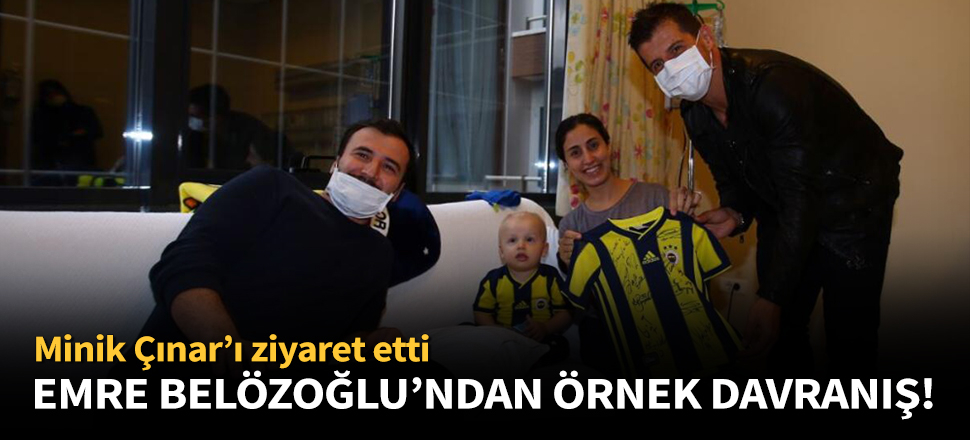 Emre Belözoğlu'ndan anlamlı ziyaret!