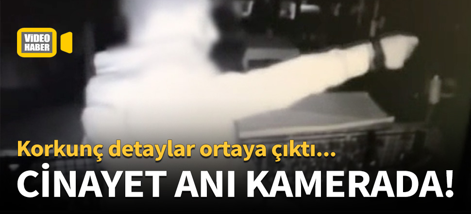 İstanbul'daki müzikhol cinayeti kamerada!