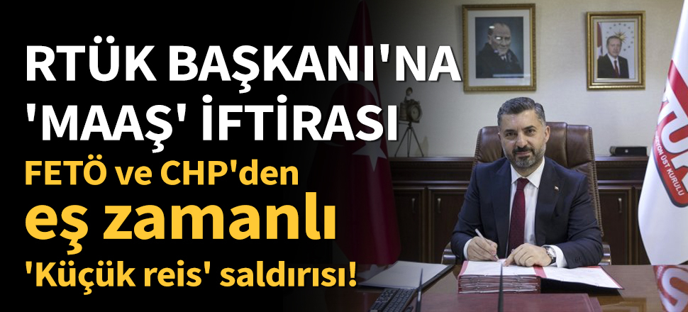 FETÖ ve CHP'den 'Küçük reis' saldırısı!