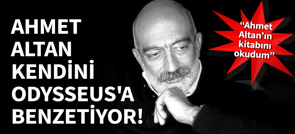 "Ahmet Altan’ın kitabını okudum"