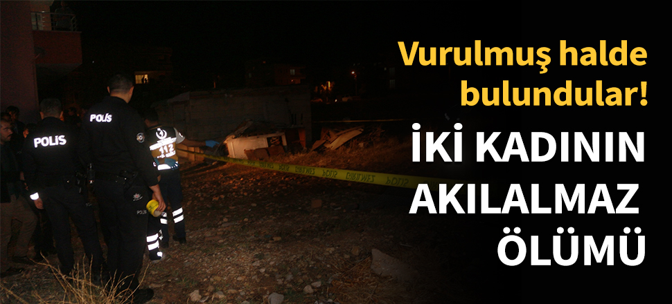 2 kadının akılalmaz ölümü!