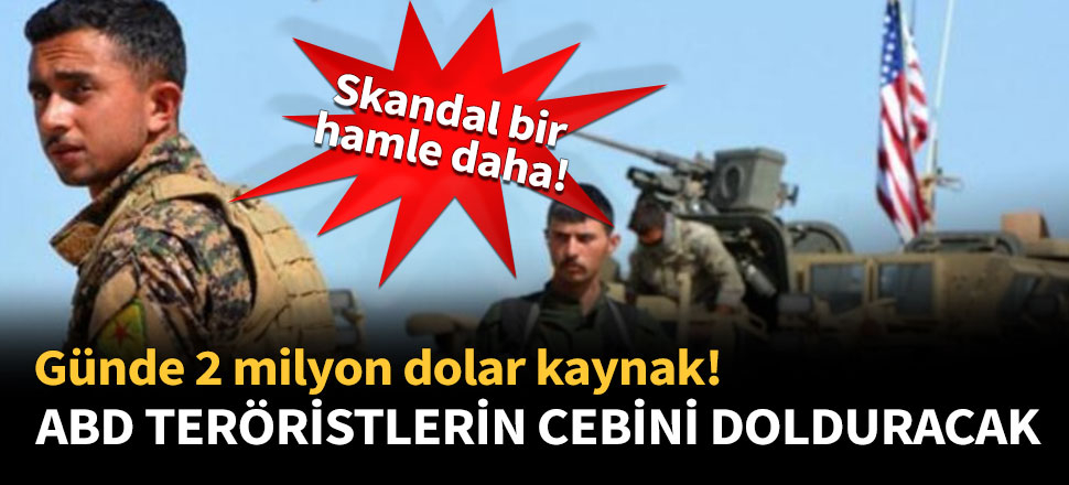 ABD teröristlerin cebini dolduracak!
