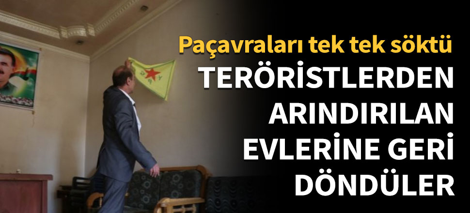 Teröristlerden arındırılan evlerine geri döndüler