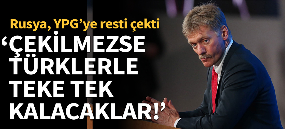 'Çekilmezse Türklerle teke tek kalacaklar!'