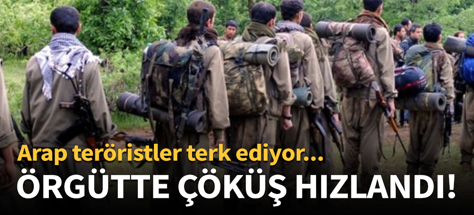 Terör örgütünde çöküş hızlandı!