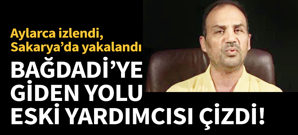 Bağdadi'ye giden yolu eski yardımcısı çizdi!