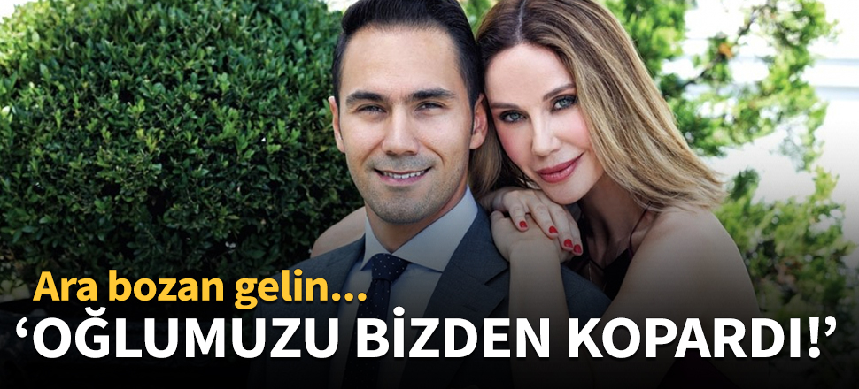 'Oğlumuzu bizden kopardı!'