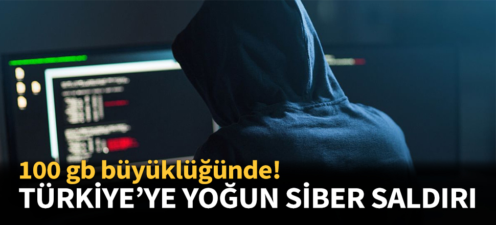 Türkiye, yoğun siber saldırılarla karşı, karşıya!
