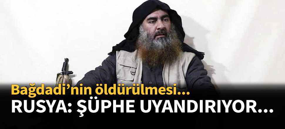Rusya: Şüphe uyandırıcı...