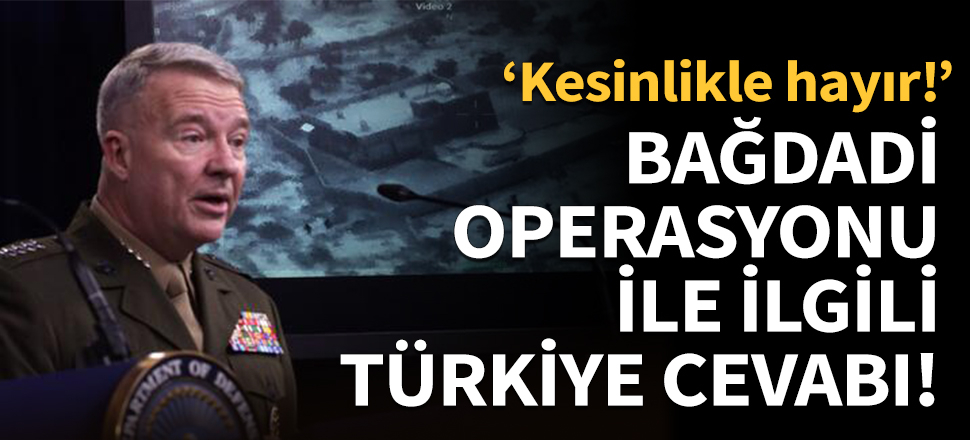 Bağdadi operasyonuyla ilgili Türkiye cevabı!