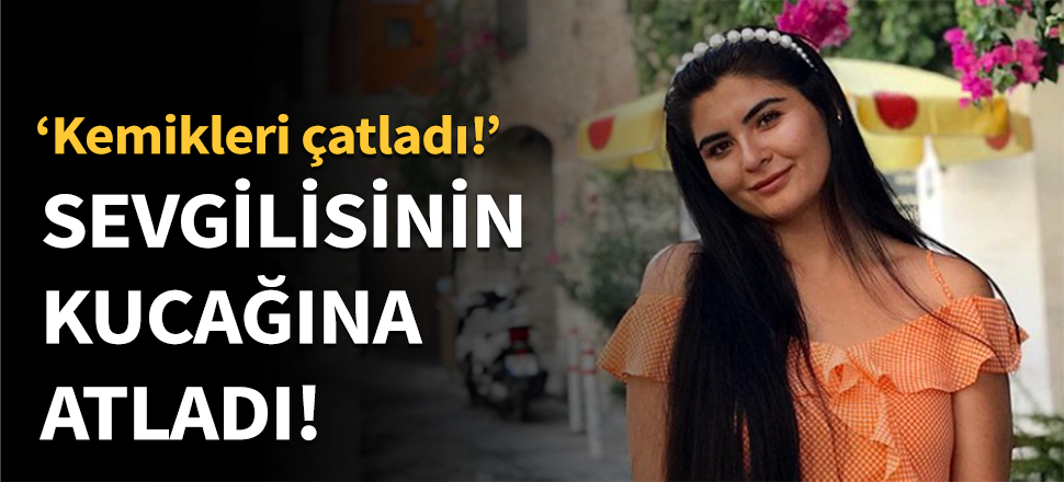 Sevgilisinin kucağına atladı!