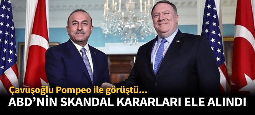 Bakan Çavuşoğlu ABD'li mevkidaşı ile görüştü!