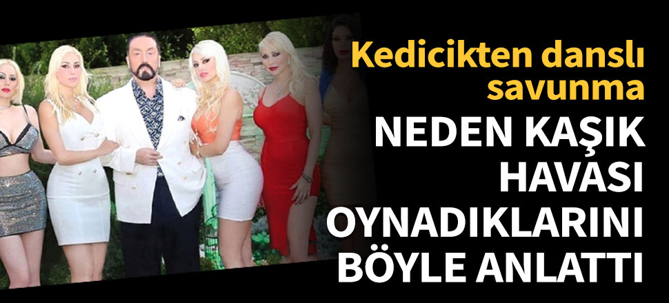 Neden kaşık havası oynadıklarını böyle anlattı