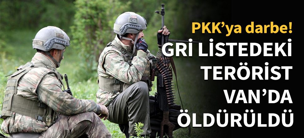 Gri listedeki terörist öldürüldü...