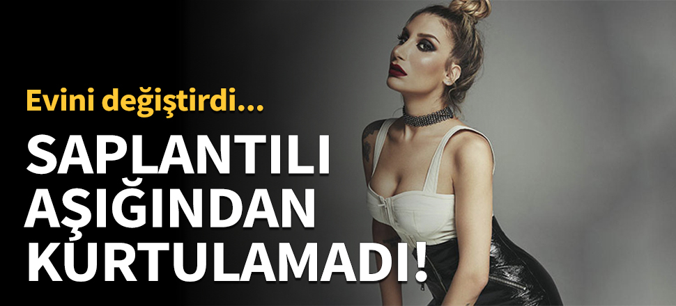 Saplantılı aşığından kurtulamadı!