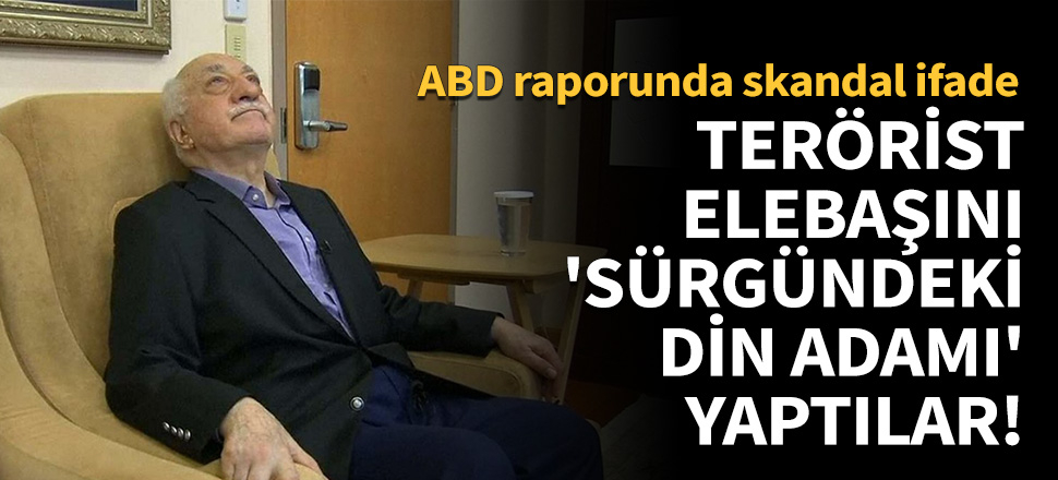 Terörist elebaşını 'sürgündeki din adamı' yaptılar