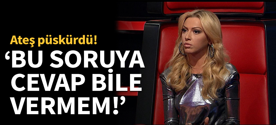 Hadise Murat Boz sorularına ateş püskürdü!