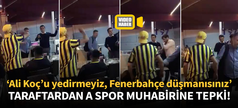Fenerbahçe taraftarlarından A Spor muhabirine tepki!