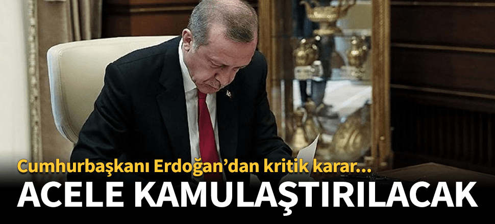 Cumhurbaşkanı Erdoğan'dan 4 kent için kritik karar!
