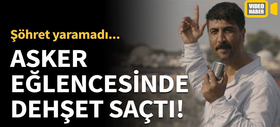 Asker eğlencesinde dehşet saçtı!