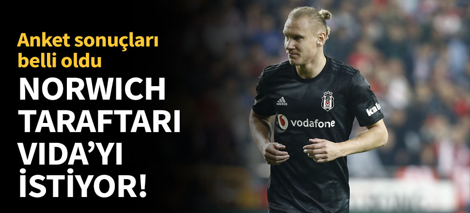 İngilizler Vida'yı istiyor!