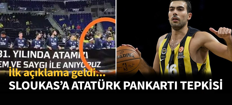Sloukas'a Atatürk pankartı tepkisi...