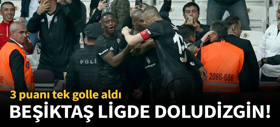 Beşiktaş, Denizlispor'u 1-0 mağlup etti!