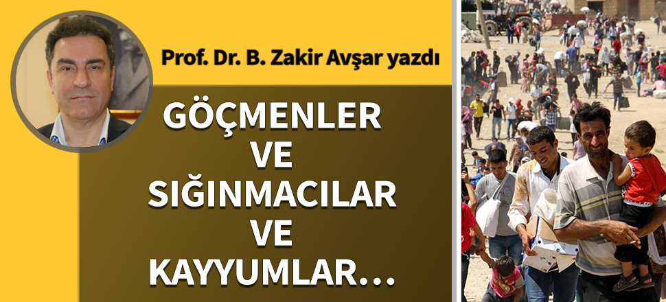 Göçmenler ve sığınmacılar ve kayyumlar...