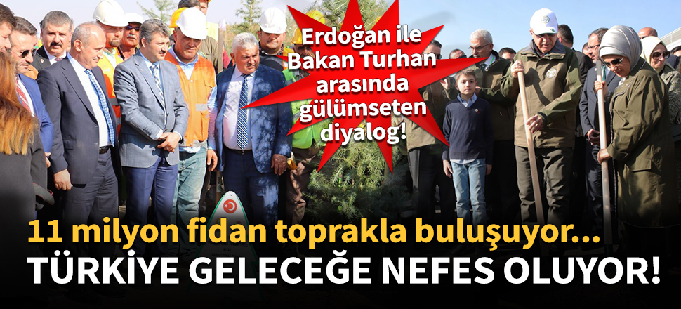 Türkiye 'Geleceğe Nefes' oluyor!