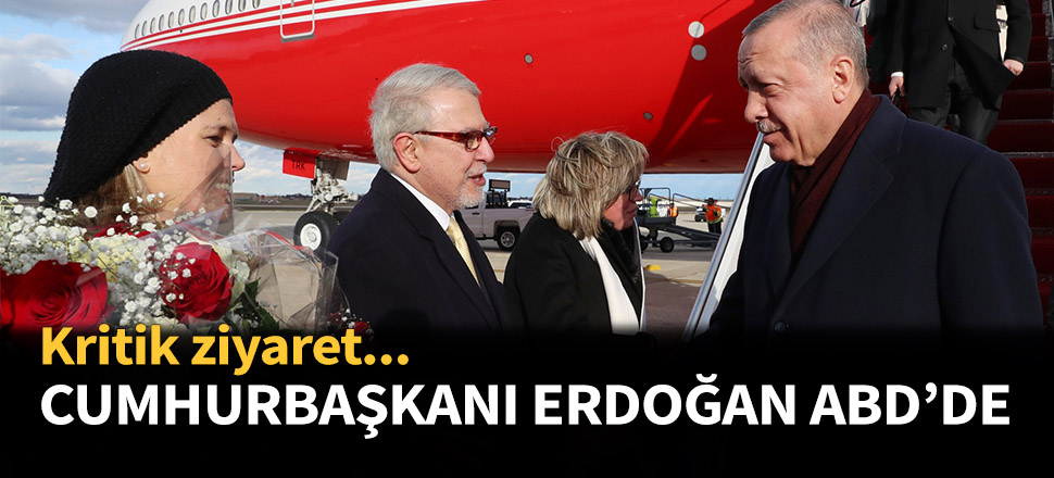 Cumhurbaşkanı Erdoğan ABD'de...