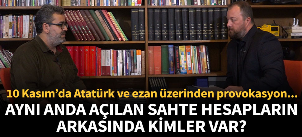 10 Kasım’da Atatürk ve ezan üzerinden provokasyon!