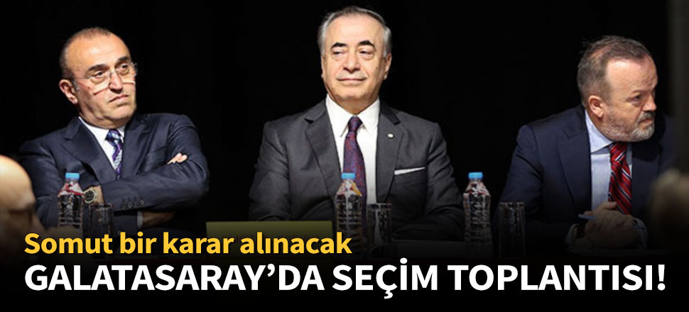 Galatasaray'da erken seçim sesleri!
