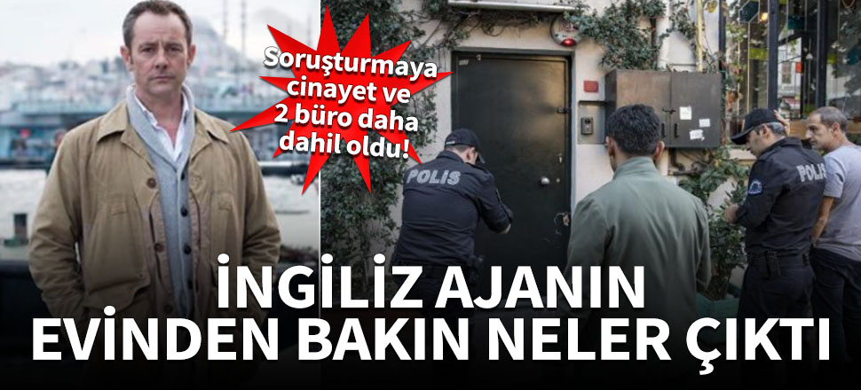 İngiliz ajanın evinden bakın neler çıktı!