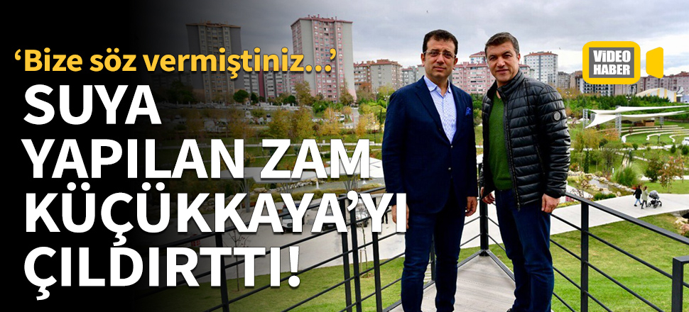 Suya yapılan zam İsmail Küçükkaya'yı çıldırttı!
