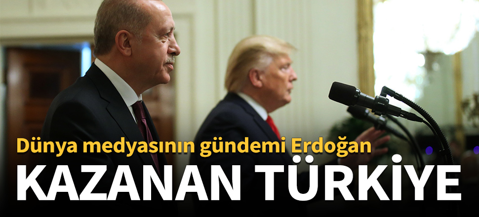Dünya basınının gündemi Cumhurbaşkanı Erdoğan!