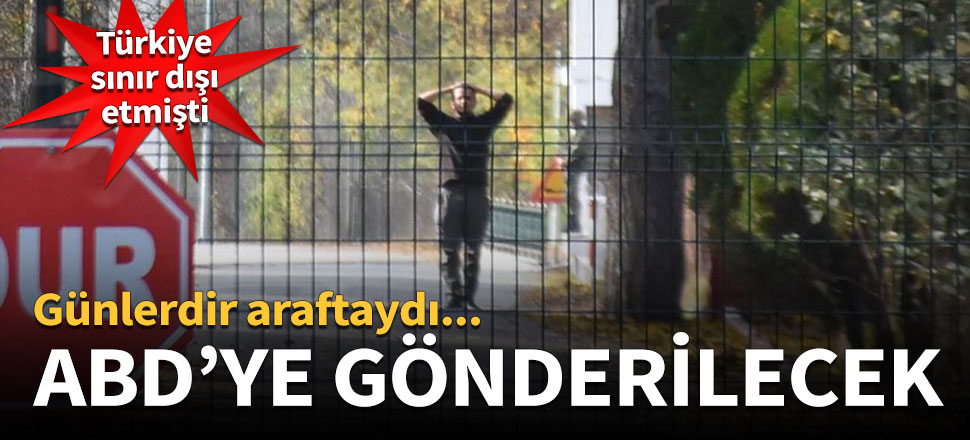 Ara bölgedeki terörist ABD'ye gönderilecek